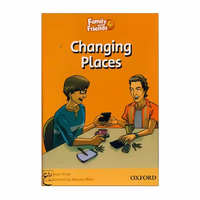کتاب داستان Changing Places Family 4 Readers Book اثر جمعی از نویسندگان انتشارات ابداع