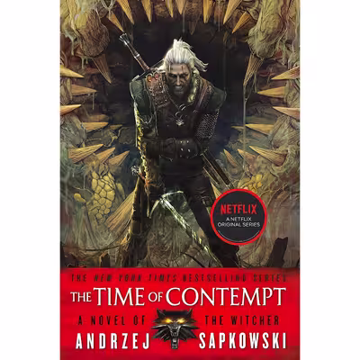 کتاب The Time of Contempt اثر Andrzej Sapkowski and David French انتشارات Orbit