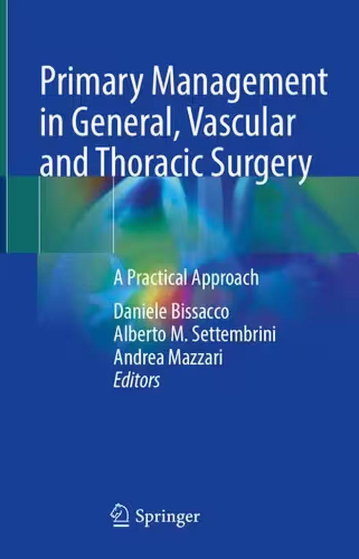 خرید و دانلود نسخه کامل کتاب Primary Management in General, Vascular and Thoracic Surgery: A Practical Approach
