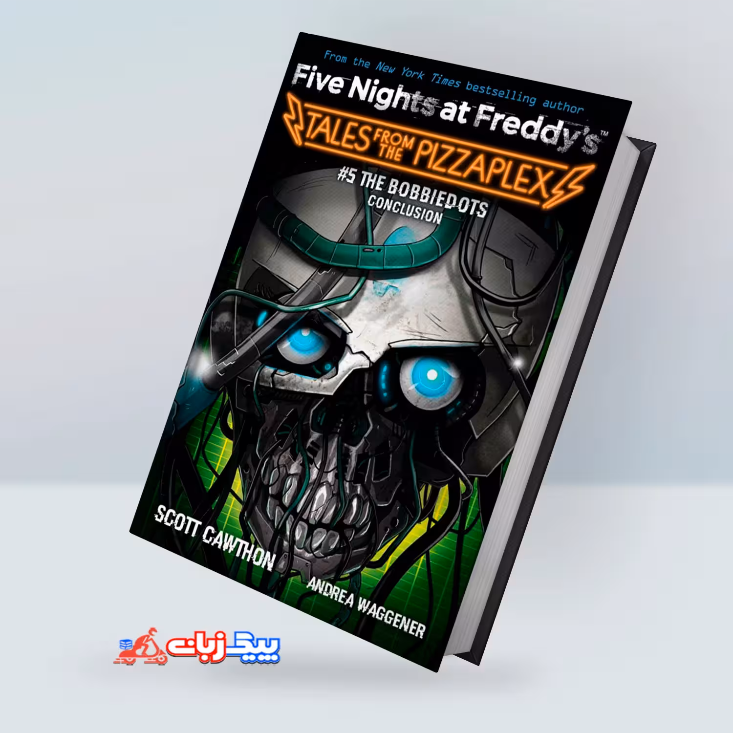 کتاب The Bobbiedots Conclusion: An AFK Book (Five Nights at Freddy’s: Tales from the Pizzaplex #5)