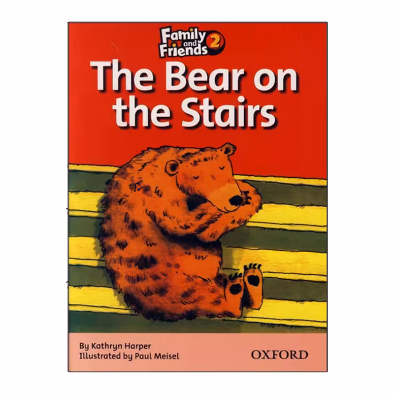 Family and Friends Readers 2 The Bear on the Stairs