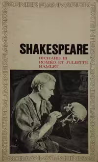Richard III - Roméo et Juliette - Hamlet | William Shakespeare