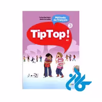 کتاب Tip Top ! 3 A2 livre