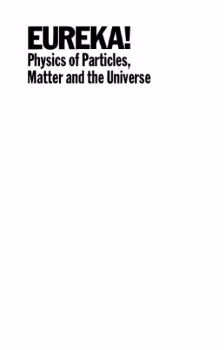 خرید و دانلود نسخه کامل کتاب Eureka! Physics of particles, matter and the universe