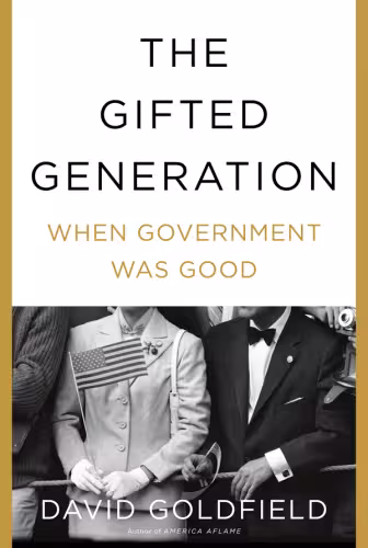 خرید و دانلود نسخه کامل کتاب The Gifted Generation: When Government Was Good