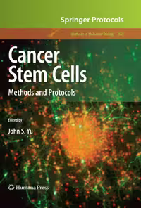 خرید و دانلود نسخه کامل کتاب Cancer Stem Cells: Methods and Protocols