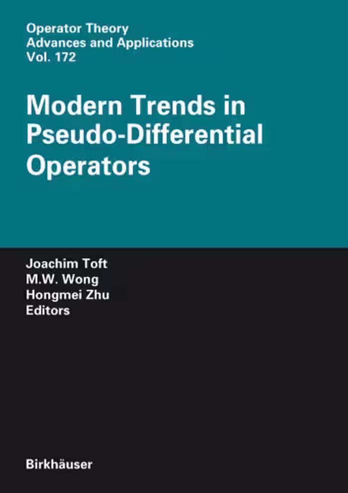 خرید و دانلود نسخه کامل کتاب Modern Trends in Pseudo-Differential Operators (Operator Theory: Advances and Applications)