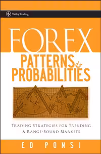 خرید و دانلود نسخه کامل کتاب Forex Patterns &amp; Probabilities: Trading Strategies for Trending &amp; Range-Bound Markets (Wiley Trading)