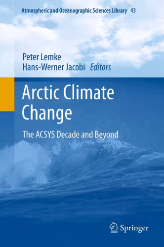 خرید و دانلود نسخه کامل کتاب Arctic Climate Change: The ACSYS Decade and Beyond