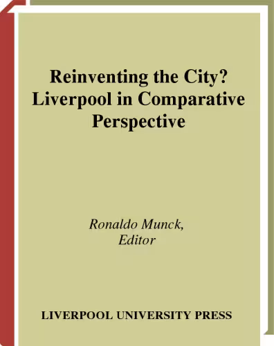 خرید و دانلود نسخه کامل کتاب Reinventing the City?: Liverpool in Comparative Perspective