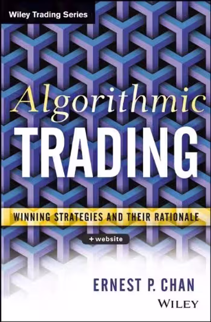 خرید و دانلود نسخه کامل کتاب Algorithmic Trading: Winning Strategies and Their Rationale - Original PDF