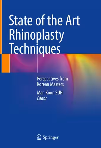 خرید و دانلود نسخه کامل کتاب State of the Art Rhinoplasty Techniques: Perspectives from Korean Masters