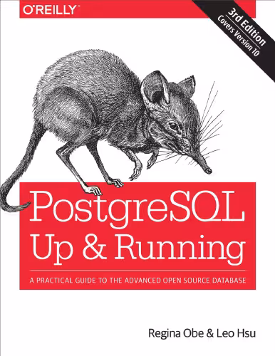 خرید و دانلود نسخه کامل کتاب PostgreSQL: Up and Running: A Practical Guide to the Advanced Open Source Database