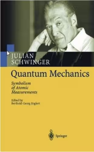 خرید و دانلود نسخه کامل کتاب Quantum Mechanics: Symbolism of Atomic Measurements