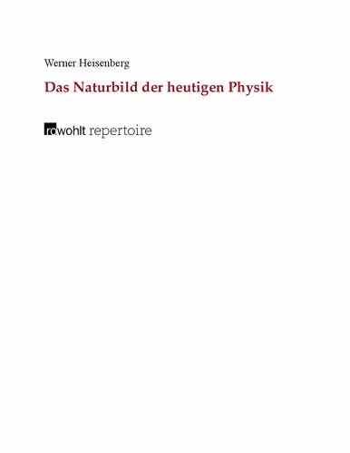 خرید و دانلود نسخه کامل کتاب Das Naturbild der heutigen Physik