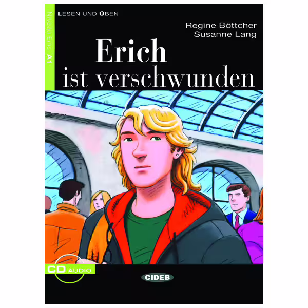 کتاب داستان کوتاه آلمانی سطح Erich Ist Verschwunden Niveau Eins A1