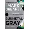 کتاب Gunmetal Gray اثر Mark Greaney انتشارات Berkley