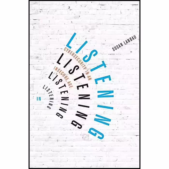 کتاب Listening In اثر Susan Landau انتشارات Yale University Press