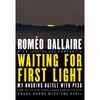 کتاب Waiting for First Light اثر Romeo Dallaire انتشارات Random House Canada