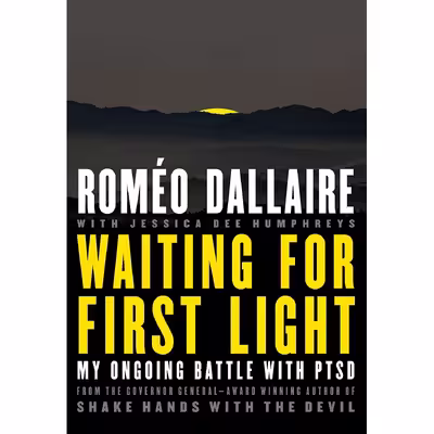 کتاب Waiting for First Light اثر Romeo Dallaire انتشارات Random House Canada
