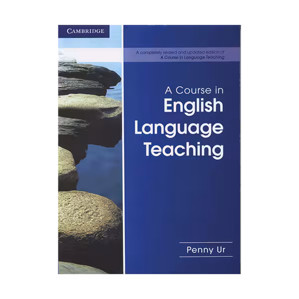 کتاب A Course in English Language Teaching