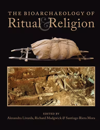 خرید و دانلود نسخه کامل کتاب The Bioarchaeology of Ritual and Religion