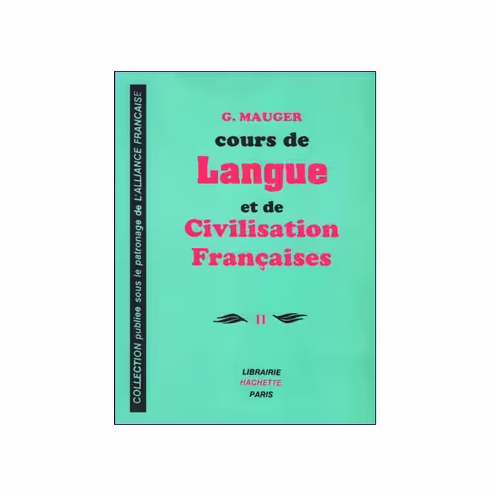 Cours De Langue Et De Civilisation Francaises 2