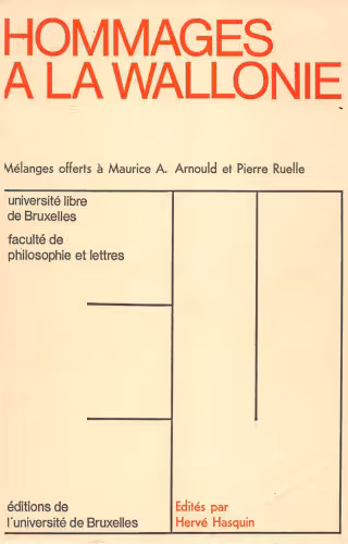 خرید و دانلود نسخه کامل کتاب Hommages a la Wallonie : mélanges d&#039;histoire, de littérature et de philologie wallonnes offerts à Maurice A. Arnould et Pierre Ruelle