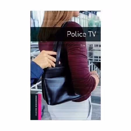 Oxford Bookworms Starter Police TV آکسفورد بوک ورمز استارتر پلیس تلویزیونی