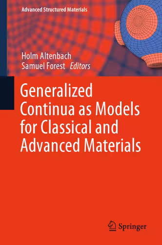 خرید و دانلود نسخه کامل کتاب Generalized Continua as Models for Classical and Advanced Materials