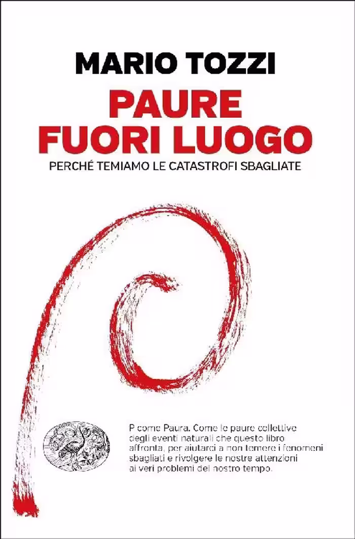 خرید و دانلود نسخه کامل کتاب Paure fuori luogo. Perché temiamo le catastrofi sbagliate