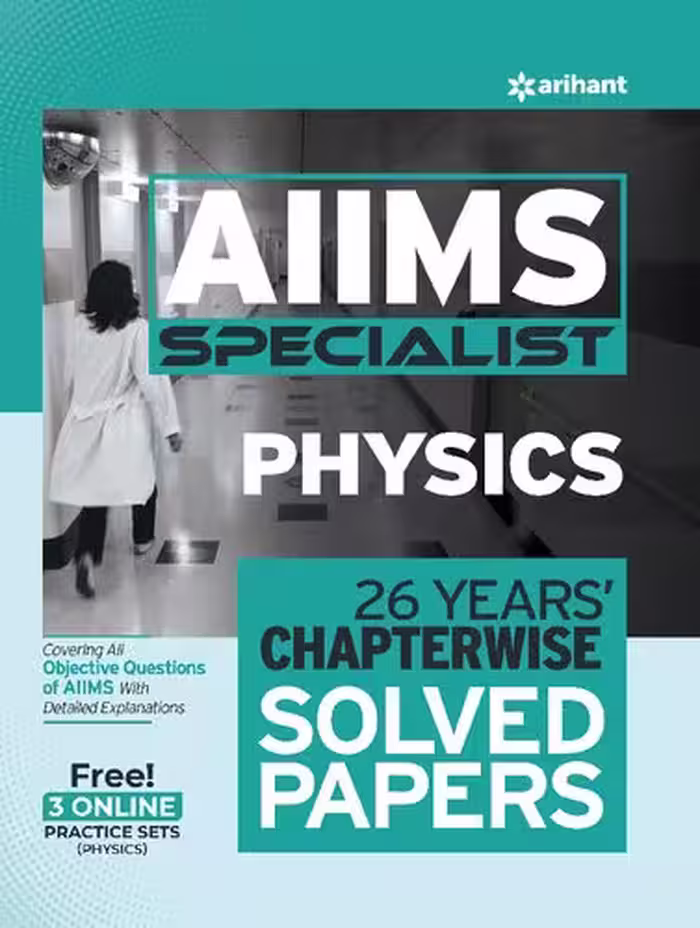 خرید و دانلود نسخه کامل کتاب AIIMS Specialist-Physics(26 Years' Chapterwise Solved Papers)