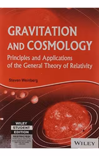 خرید و دانلود نسخه کامل کتاب Gravitation and Cosmology: Principles and Applications of the General Theory of Relativity