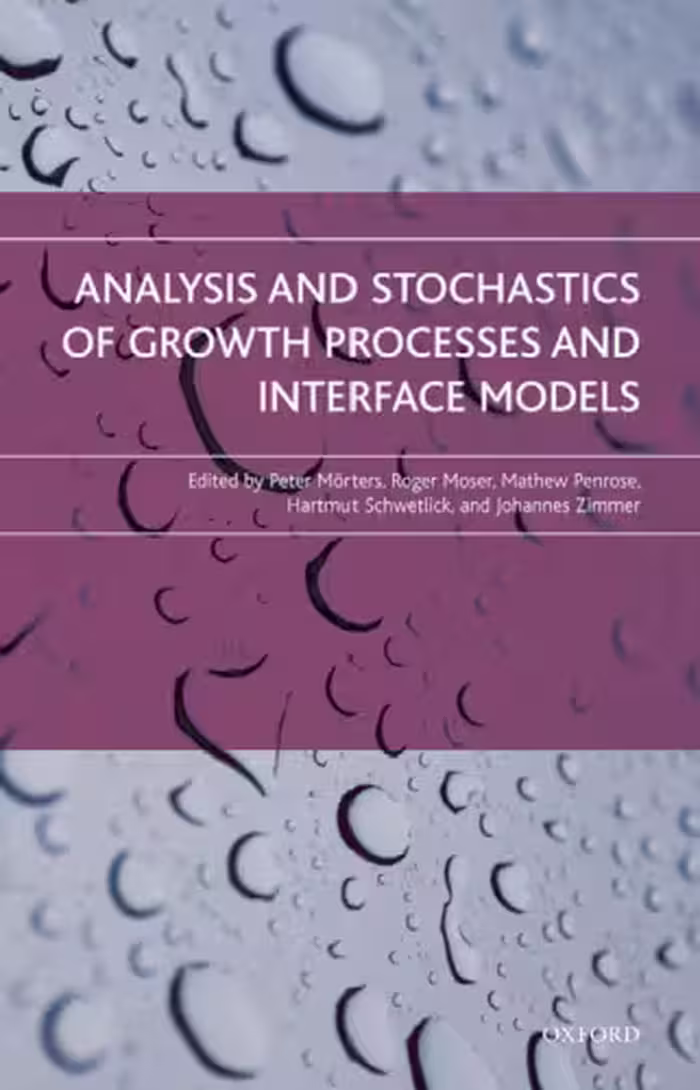 خرید و دانلود نسخه کامل کتاب Analysis and stochastics of growth processes and interface models