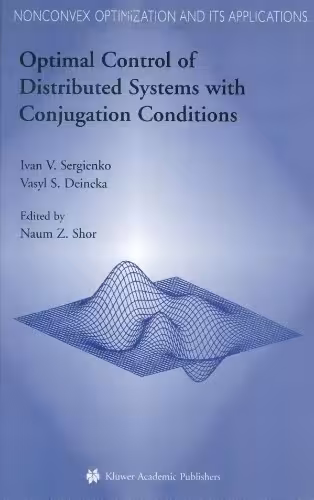 خرید و دانلود نسخه کامل کتاب Optimal control of distributed systems with conjugation conditions