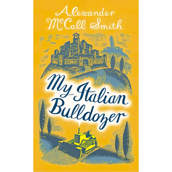 کتاب زبان اصلی My Italian Bulldozer اثر Alexander McCall Smith