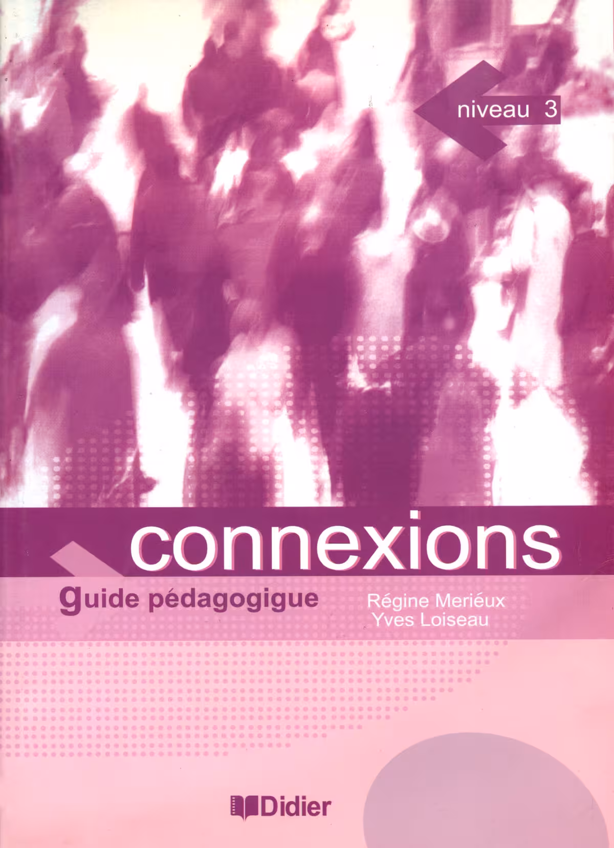 کتاب معلم فرانسوی کونکسیون Connexions 3 B1 B1  guide pedagogique