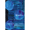 کتاب Bluets اثر Maggie Nelson انتشارات Wave Books
