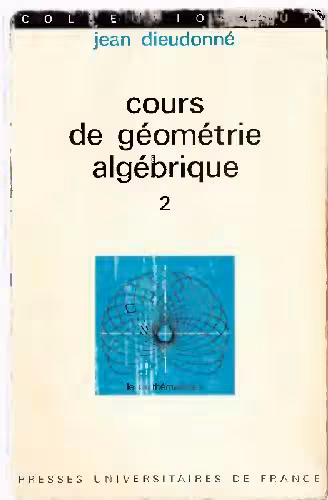 خرید و دانلود نسخه کامل کتاب Cours de geometrie algebrique 2