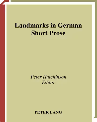 خرید و دانلود نسخه کامل کتاب Landmarks in German Short Prose (Britische Und Irische Studien Zur Deutschen Sprache Und Literatur, No. 33.)