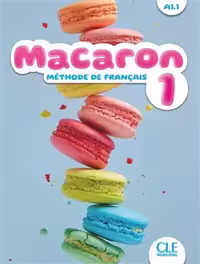 دانلود کتاب Macaron - Niveau A1.1 - Livre   Cahier   MP3