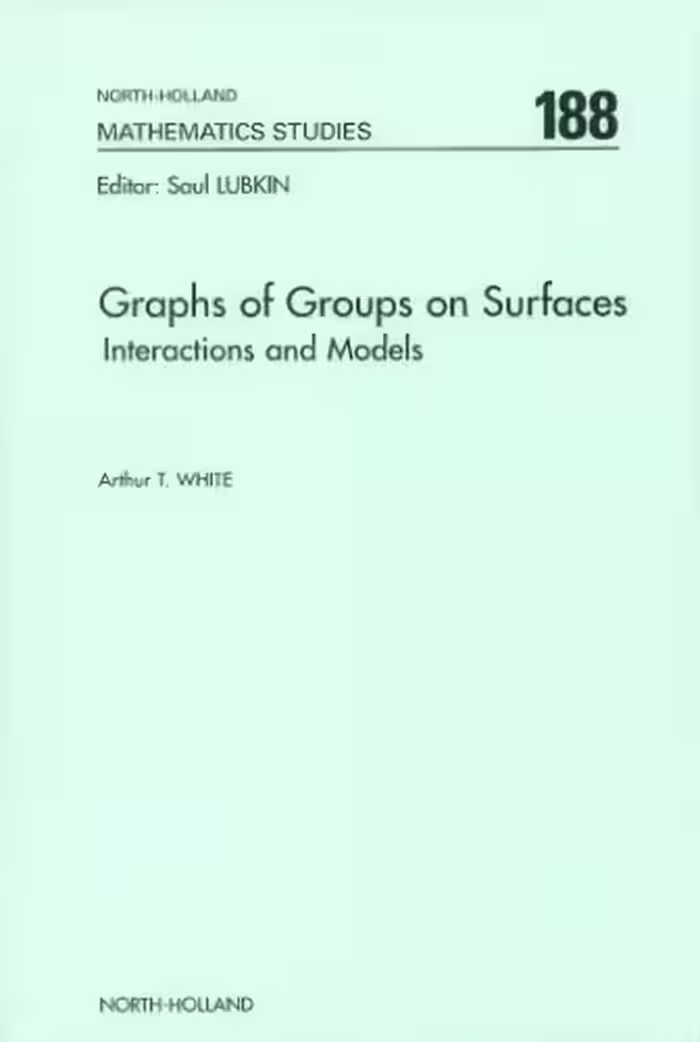 خرید و دانلود نسخه کامل کتاب Graphs of Groups on Surfaces: Interactions and Models