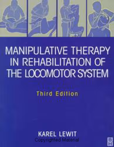 خرید و دانلود نسخه کامل کتاب Manipulative Therapy in Rehabilitation of the Locomotor System, Third Edition