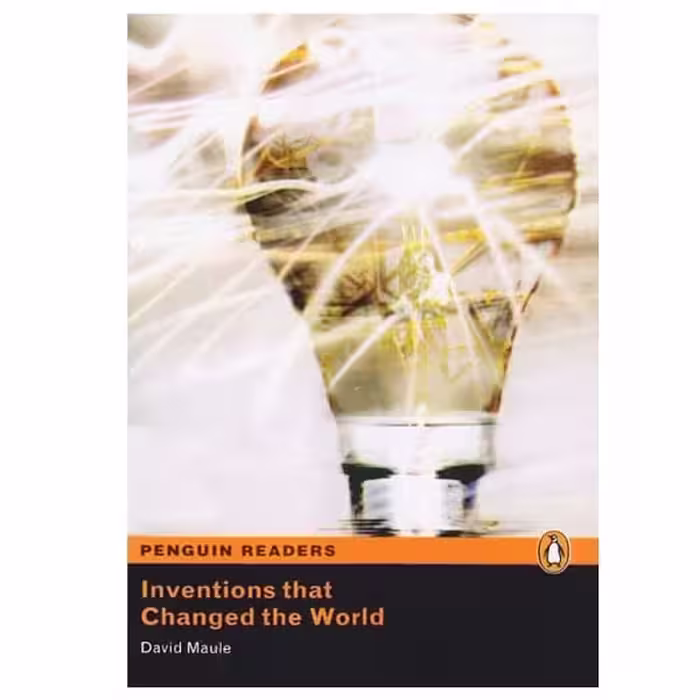 کتاب داستان کوتاه Inventions that Changed the World- Level 4