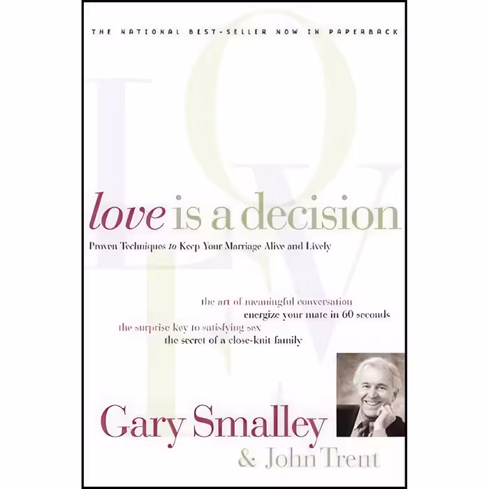 کتاب زبان اصلی Love Is A Decision اثر Dr Gary Smalley and Dr John Trent