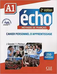 Echo Niveau A1 Cahier personnel d apprentissage کتاب