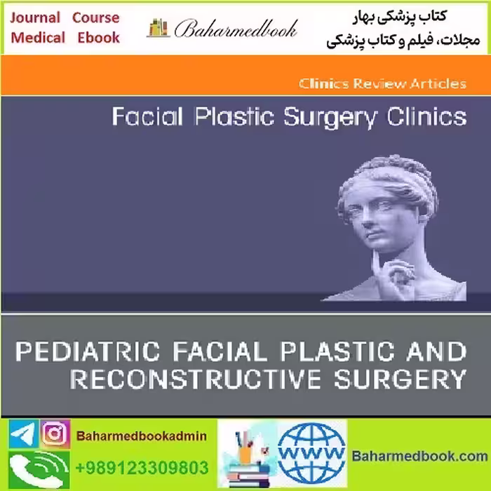 Facial Plastic Surgery Clinics of North America Volume 32 Iss