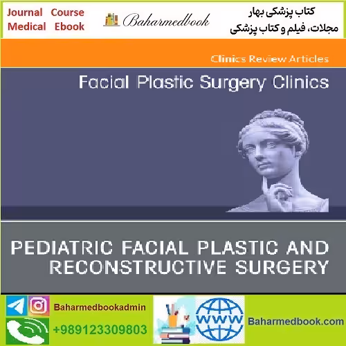 Facial Plastic Surgery Clinics of North America Volume 32 Iss