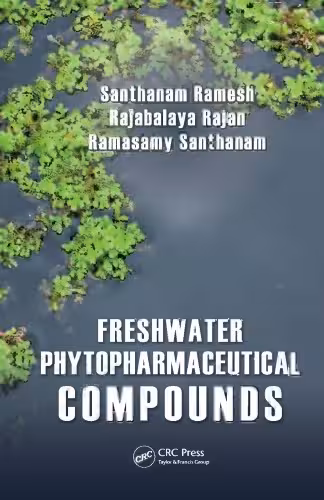 خرید و دانلود نسخه کامل کتاب Freshwater Phytopharmaceutical Compounds
