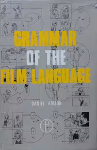 Grammar of the Film Language | Daniel Arijon